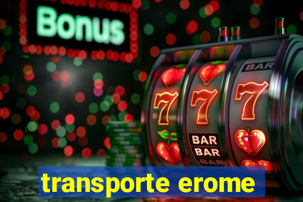 transporte erome